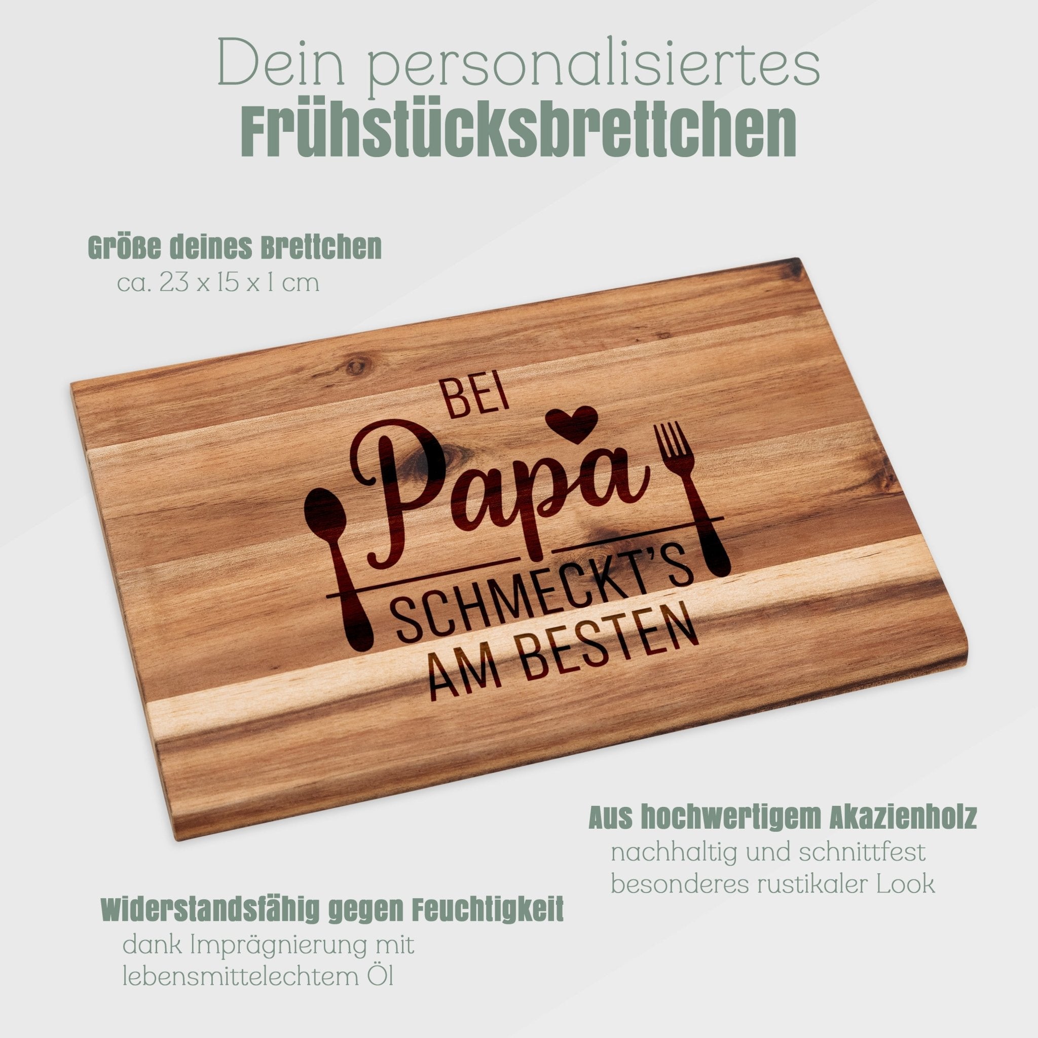 Frühstücksbrett Akazie - Bei Papa schmeckt's am Besten - Abenteuernah