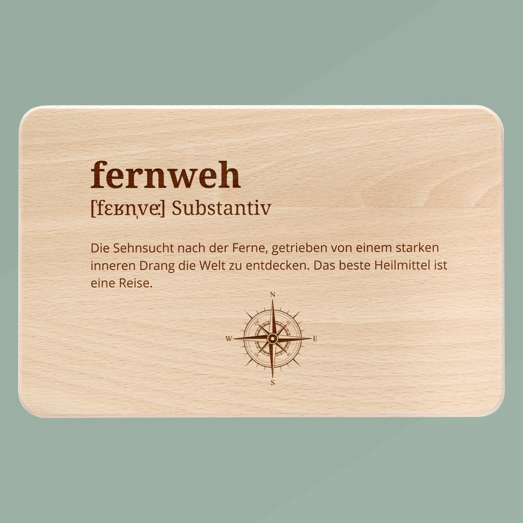 Frühstücksbrett Holz - fernweh Definition - Abenteuernah