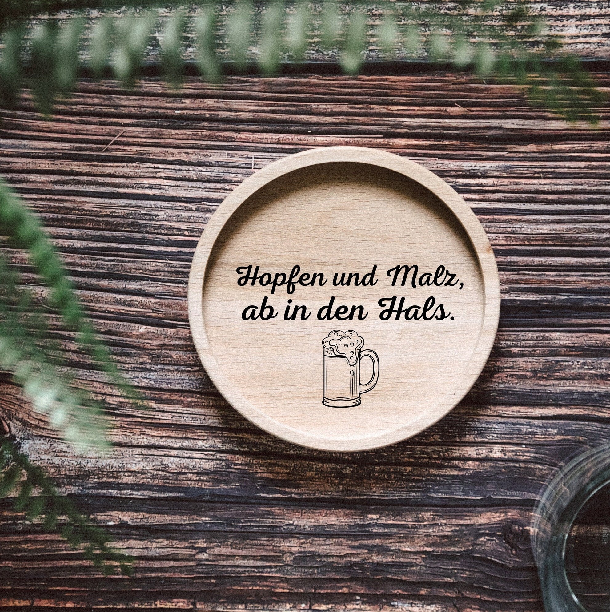 Glasuntersetzer Holz - Hopfen und Malz, ab in den Hals. - Abenteuernah