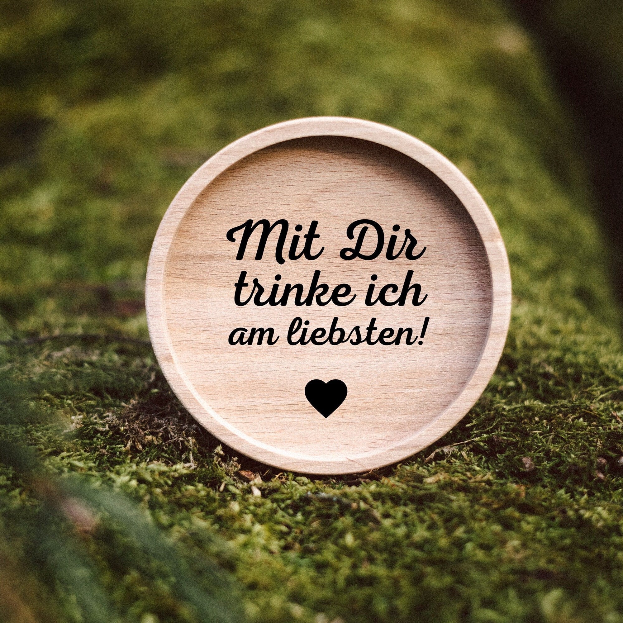 Glasuntersetzer Holz - Mit dir trinke ich am liebsten! - Abenteuernah